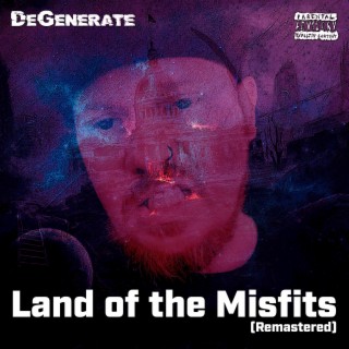 Land of the Misfits (Remastered)