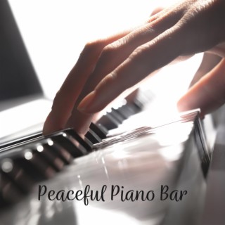 Peaceful Piano Bar! Relaxing Time With Piano Music, Night Jazz
