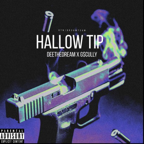 Hallow Tip ft. G$cully | Boomplay Music