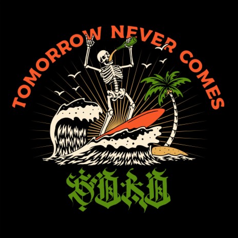 Tomorrow Never Comes | Boomplay Music
