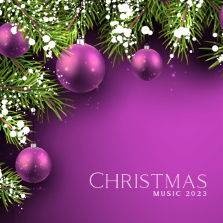 Christmas Music 2023: Xmas Ambience, Holiday Mood & Perfect Winter Jazz for Dinner and Family Time