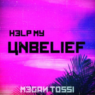 Help My Unbelief lyrics | Boomplay Music