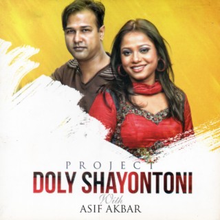 Project Doly Shayontoni with Asif Akbar