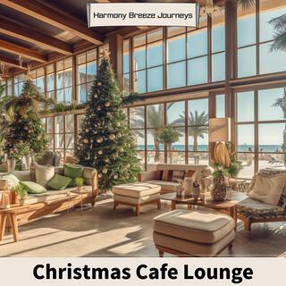 Christmas Cafe Lounge