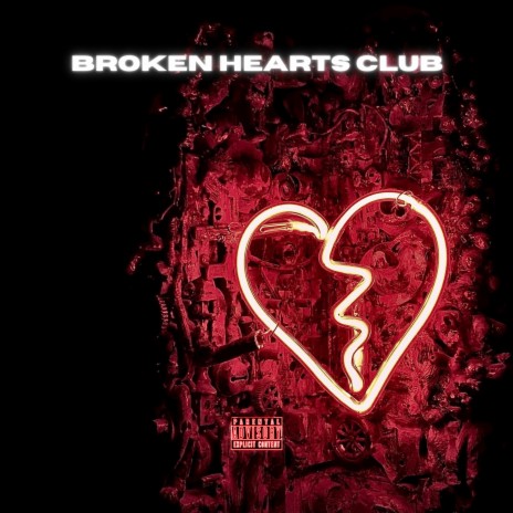 BROKEN HEARTS CLUB | Boomplay Music