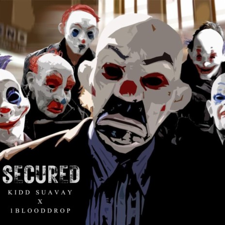 Secured ft. 1BloodDrop | Boomplay Music