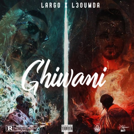 Ghiwani (ft L3OUMDA)