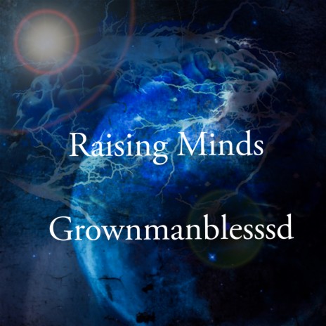 Raising Minds | Boomplay Music