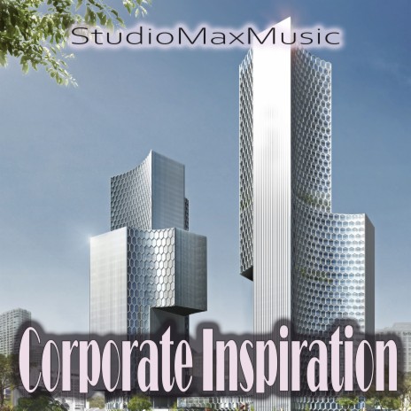 Corporate Inspiration | Boomplay Music