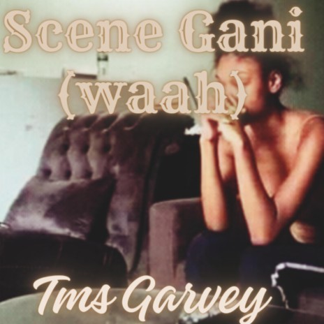 SCENE GANI | Boomplay Music
