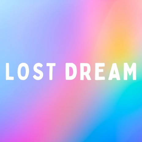 lost dream