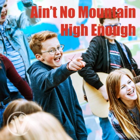 Ain't No Mountain High Enough | Boomplay Music