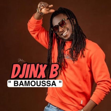 DJINXI B - BAMOUSSA | Boomplay Music
