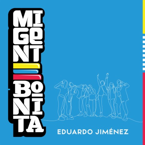 Mi Gente Bonita | Boomplay Music