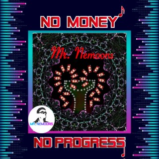 No Money No Progress