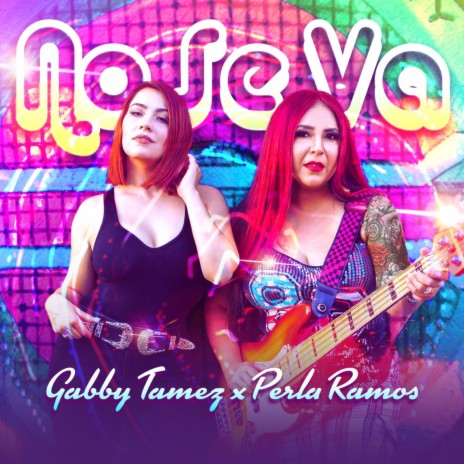 No Se Va ft. Perla Ramos | Boomplay Music