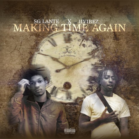 Making Time Again ft. 1lvibez