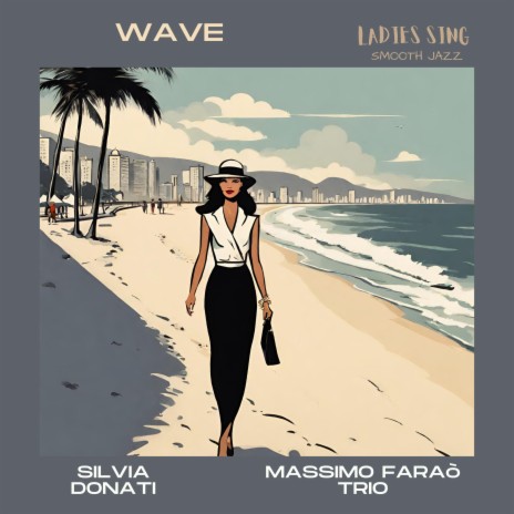 Wave ft. Massimo Faraò Trio | Boomplay Music