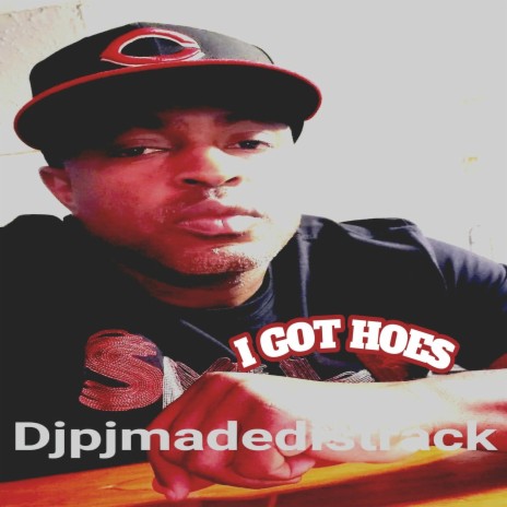 I GOT HOES | Boomplay Music