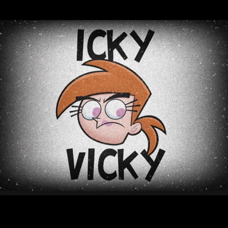 Icky Vicky | Boomplay Music