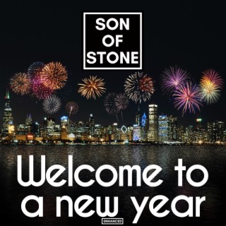 Welcome to a new year (enhanced) lyrics | Boomplay Music