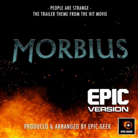 People Are Strange (From Morbius) (Epic Version) | Boomplay Music