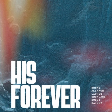 His Forever | Boomplay Music