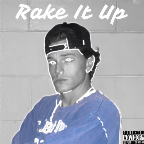 Rake It Up | Boomplay Music