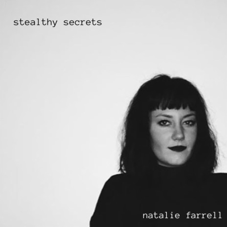 Stealthy Secrets | Boomplay Music