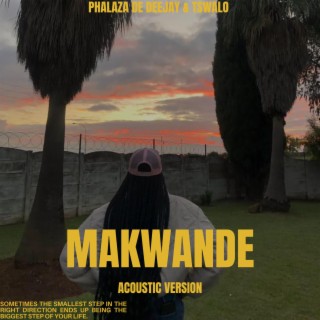 Makwande (Acoustic Version)