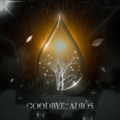 Goodbye, Adiós | Boomplay Music