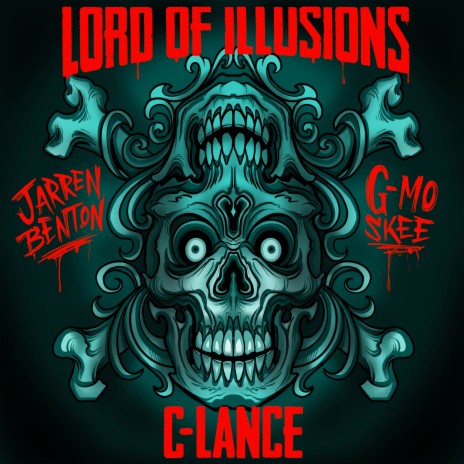 Lord Of Illusions ft. Jarren Benton & G-Mo Skee | Boomplay Music