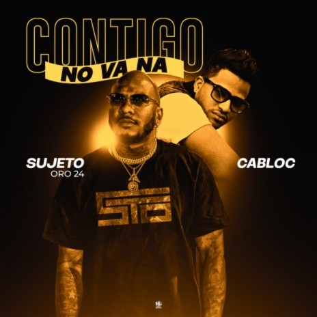 Contigo No Va Na (feat. Cabloc) | Boomplay Music