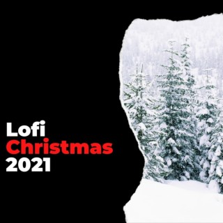 Lofi Christmas 2021