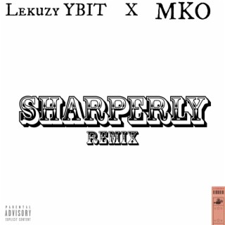 Sharperly remix