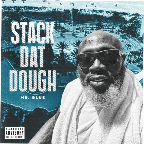 STACK DAT DOUGH | Boomplay Music
