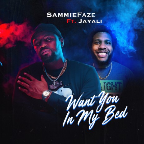 Want You in My Bed ft. Jayali | Boomplay Music