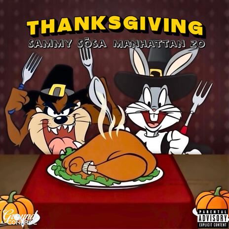 Thanksgiving ft. Manhattan Zo | Boomplay Music