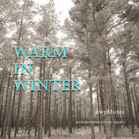 Warm in Winter