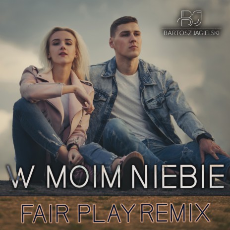W moim niebie (Fair Play Remix) | Boomplay Music
