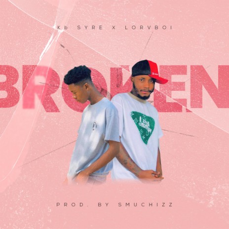 Broken ft. Lorvboi | Boomplay Music