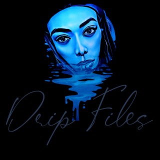 DRIP FILES