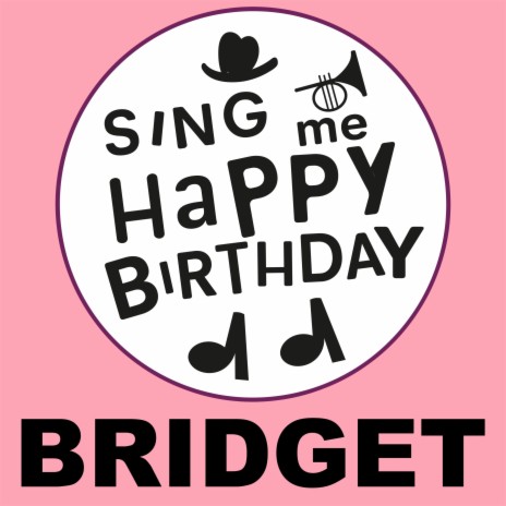 Happy Birthday Bridget (Country Version) | Boomplay Music