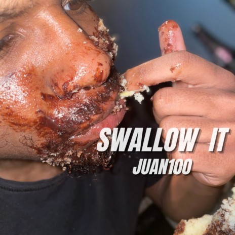 Swallow It ft. Big Head Juan ASMR