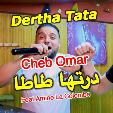 Dertha Tata ft. Amine La Colombe | Boomplay Music
