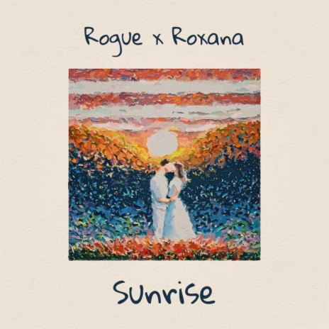 Sunrise ft. Roxana | Boomplay Music
