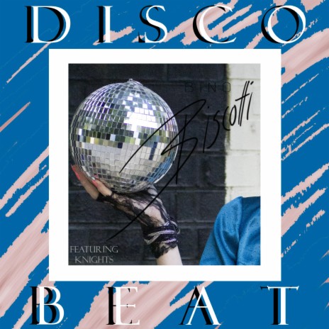 Disco Beat ft. James Knights | Boomplay Music