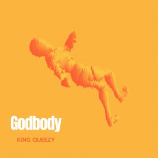 Godbody lyrics | Boomplay Music
