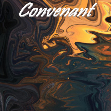 Convenant | Boomplay Music