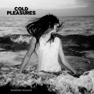 Cold Pleasures